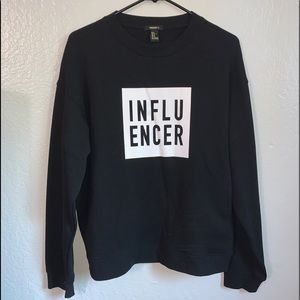 Never worn Influencer Crew neck